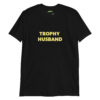 unisex-basic-softstyle-t-shirt-black-front-698d1bbf4ece6.jpg Trophy Husband obviously