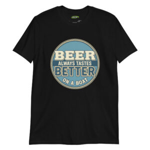 unisex-basic-softstyle-t-shirt-black-front-69a309a68ac4c.jpg Beer Always Tastes Better on a Boat – Funny Boater T-shirt