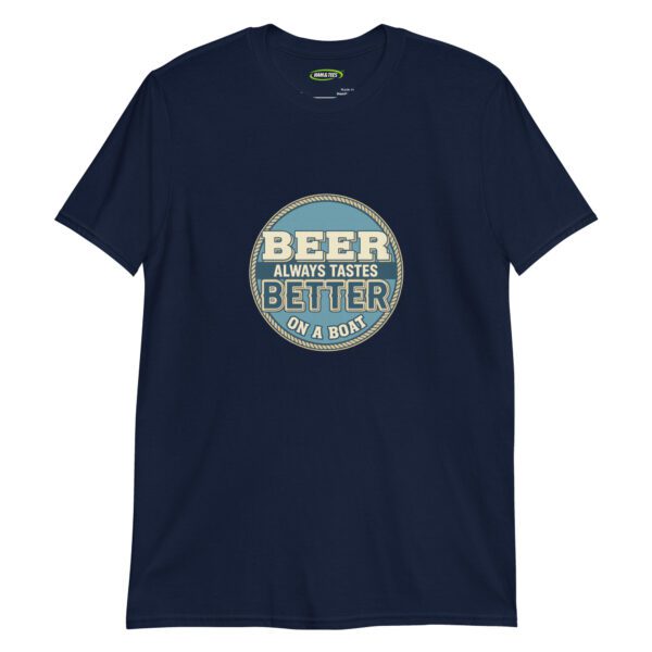 unisex-basic-softstyle-t-shirt-navy-front-698d1e5d80546.jpg Beer Always Tastes Better on a Boat – Funny Boater T-shirt
