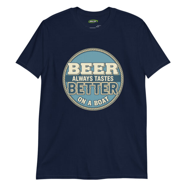 unisex-basic-softstyle-t-shirt-navy-front-69a309a68d86a.jpg Beer Always Tastes Better on a Boat – Funny Boater T-shirt