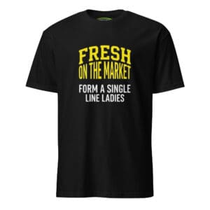 Fresh On The Market - Funny Single Guy’s Gift