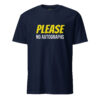 Please No Autographs – Funny Men’s Vanity Gift